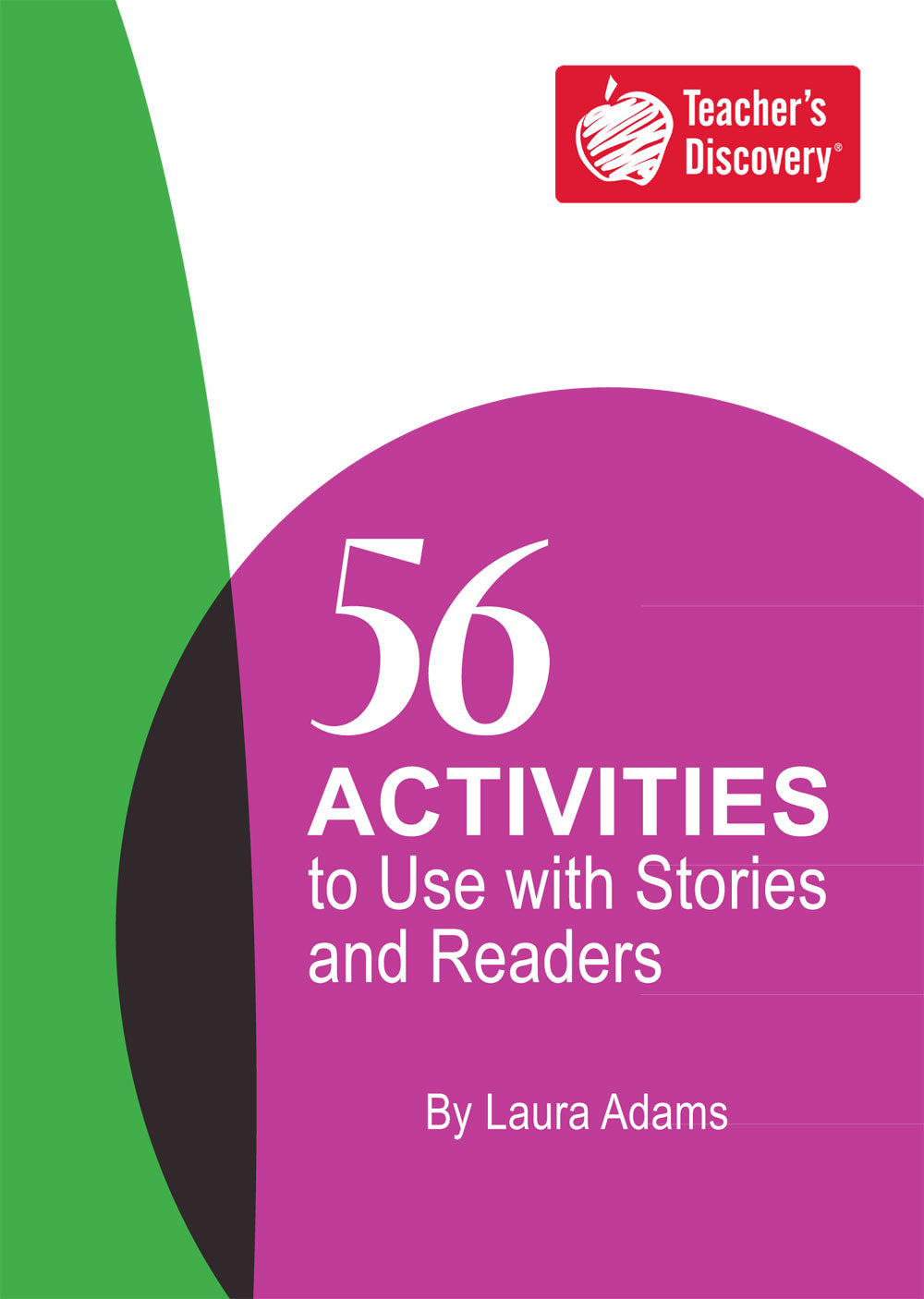 56 Activities to Use with Stories and Readers Book Download